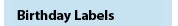 birthday labels - Custom Personalized Birhday Labels and stickers